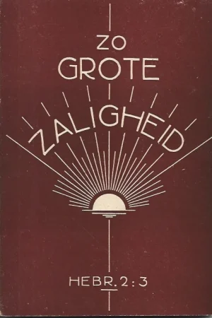 Zo grote Zaligheid – door J.F. Strombeck Express Levering