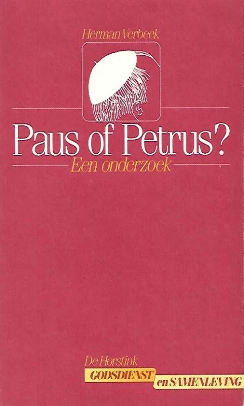 Koop Online Paus of Petrus : een onderzoek – Herman Verbeek