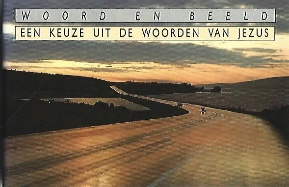 Snelle Levering Een keuze uit de woorden van Jezus – Woord en Beeld