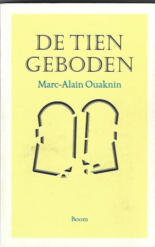 Beste Prijs De Tien Geboden : Een gebruiksaanwijzing voor de 21ste eeuw – Marc-Alain Ouaknin