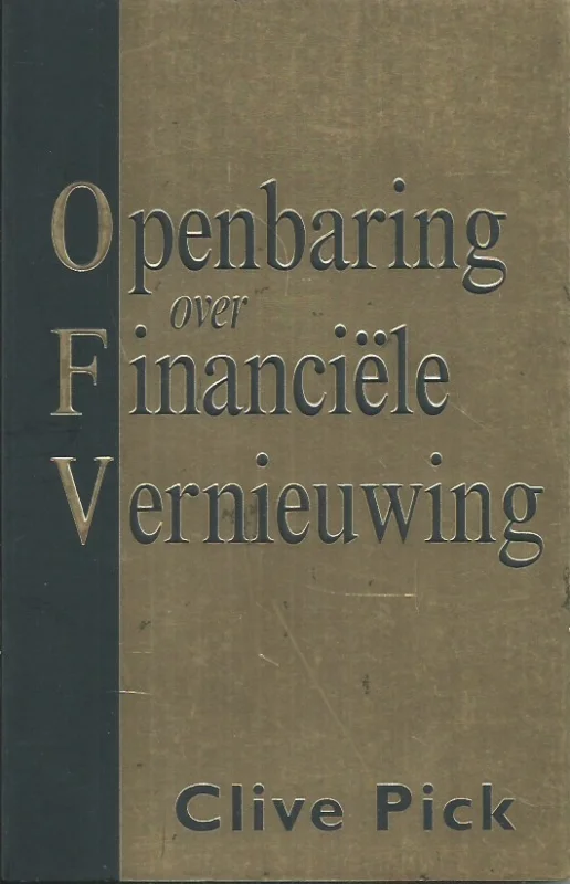 Openbaring over Financiele Vernieuwing – Clive Pick Fabrieksprijs