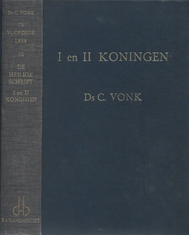 Merkproduct De voorzeide leer : Deel 1g : De heilige Schrift : I en II Koningen – Ds. C. Vonk