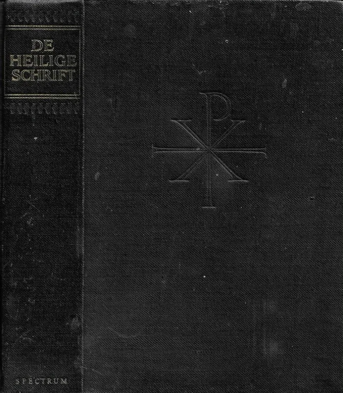 De Heilige Schrift : Petrus Canisiusvertaling – Uitgeverij Het Spectrum, 1948 (licht sleets) Fabrieksprijs