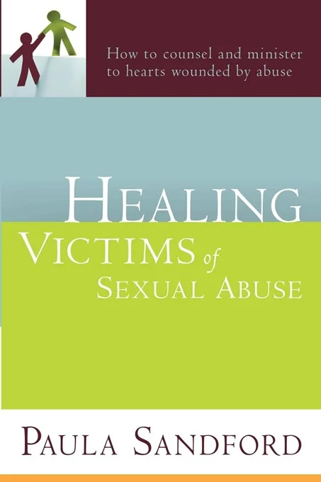 Healing Victims of Sexual Abuse : How to Counsel and Minister to Hearts Wounded by Abuse – Paula Sandford Bestel Nu