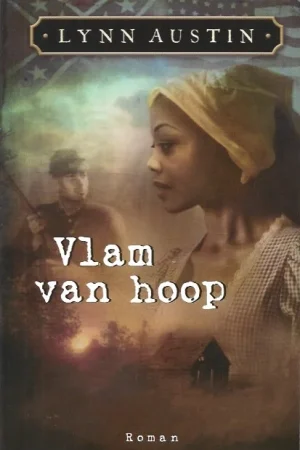 Alleen Vandaag Vlam van hoop – Lynn Austin (3e druk)