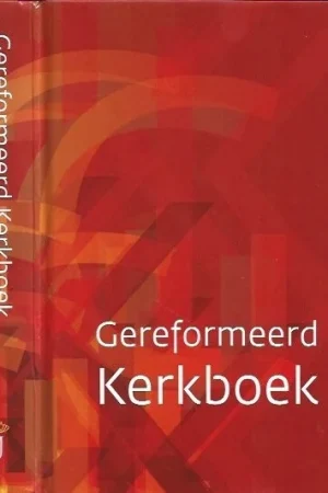 Actieprijs Gereformeerd Kerkboek – Gereformeerde Kerken 2017