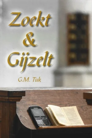 Zoekt & Gijzelt – Gerard Tuk Koop Online