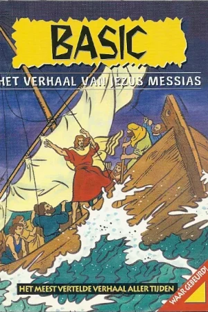 Basic : het verhaal van Jezus Messias : Het meest vertelde verhaal aller tijden – Willem de Vink Flitsaanbieding