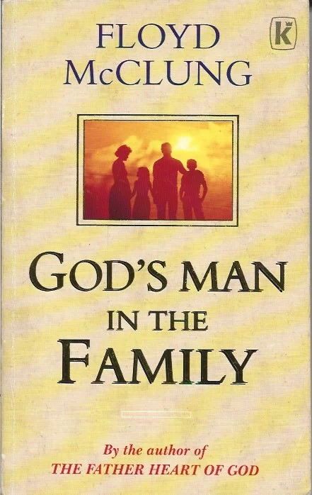 Aanbieding God’s Man in the Family – Floyd McClung