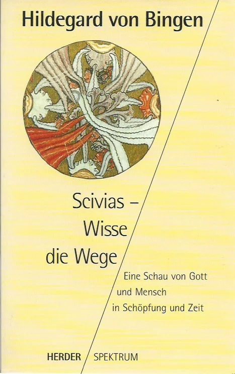 Aanbieding Scivias – Wisse die Wege : eine Schau von Gott und Mensch in Schöpfung und Zeit– Hildegard von Bingen (Walburga Storch)