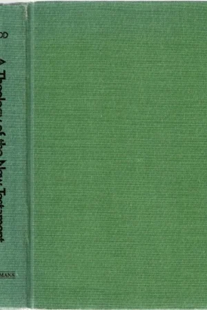 A theology of the New Testament –George Eldon Ladd (no dustjacket) Betaalbaar