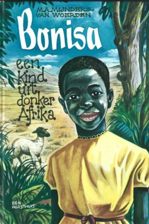Beperkt Aanbod Bonisa : een kind uit donker Afrika- M.A. Mijnders-van Woerden (1e druk)