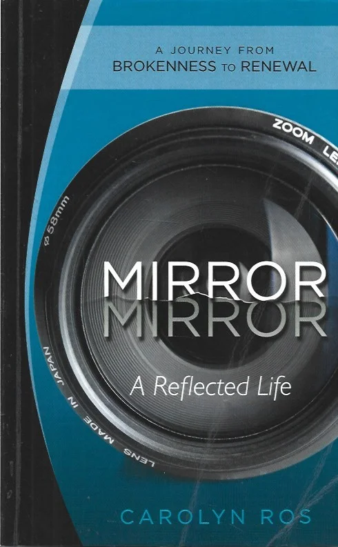 Mirror, Mirror : A Reflected Life – Carolyn Ros Uitverkoop