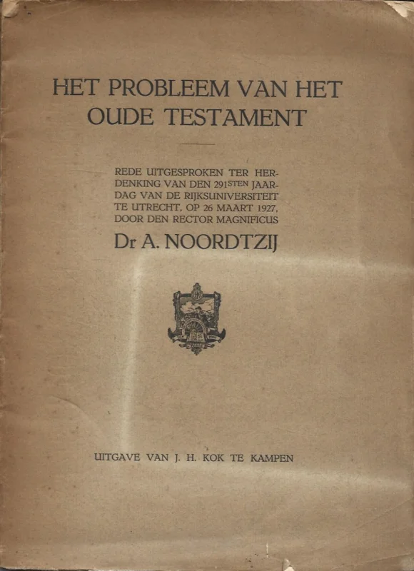 Merkproduct Het probleem van het Oude Testament – Dr. A. Noordtzij