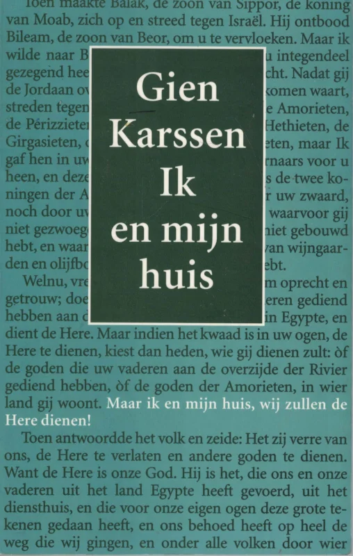 Ik en mijn huis – Gien Karssen Laatste Versie