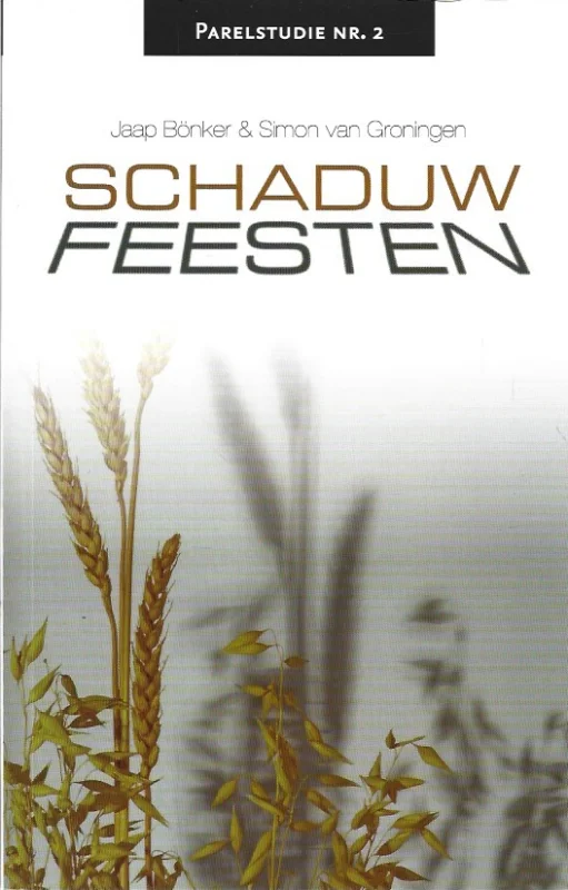 Premium Schaduwfeesten – Jaap Bonker & Simon van Groningen
