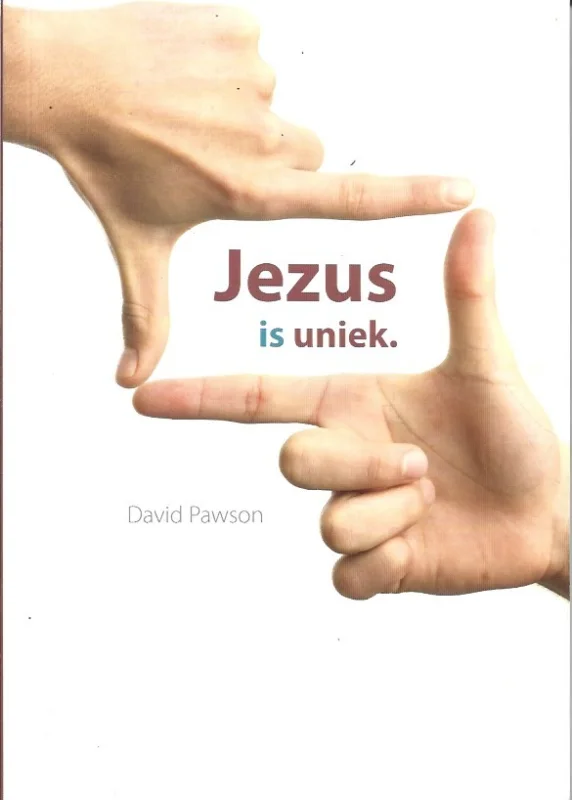 Rechtstreeks Van De Fabrikant Jezus is uniek. – David Pawson