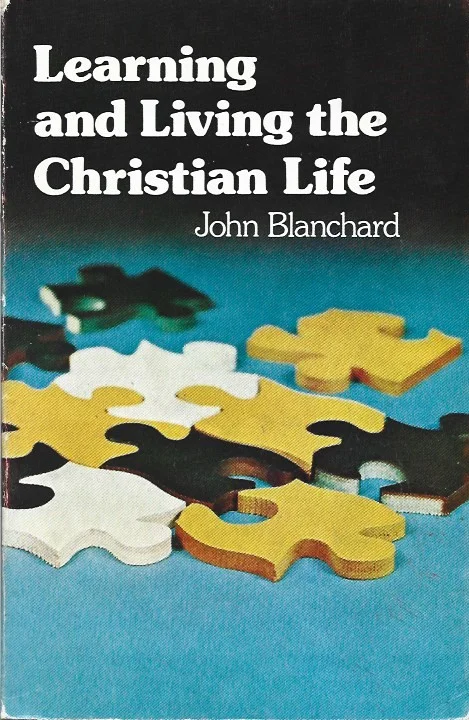 Learning and living the Christian life – John Blanchard Snelle Levering