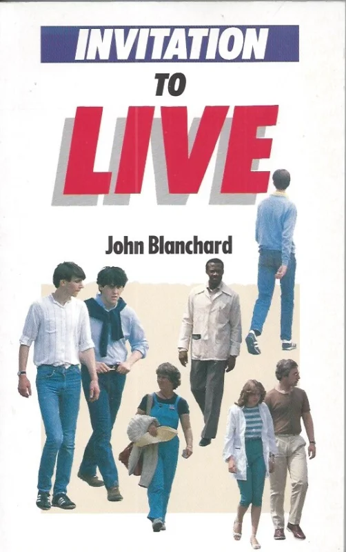 Invitation to Live – John Blanchard, Richard Baxter (signed by author) Populair
