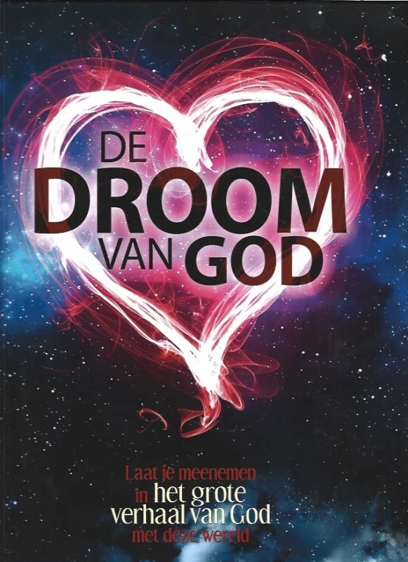 Snelle Levering De droom van God : Laat je meenemen in het grote verhaal van God met deze wereld – Wilkin van de Kamp