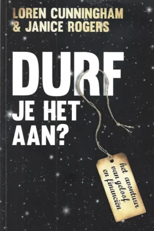 Aanbieding Durf je het aan : het avontuur van geloof en financien– Loren Cunningham & Janice Rogers
