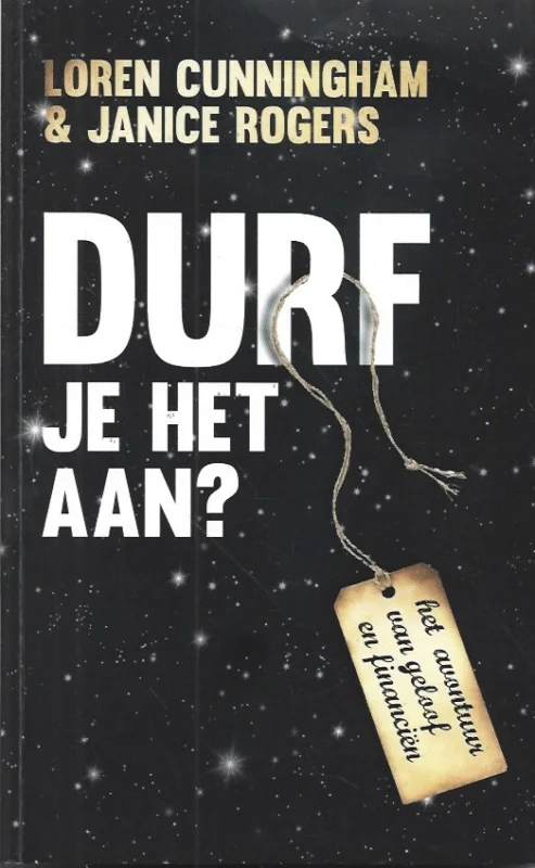 Aanbieding Durf je het aan : het avontuur van geloof en financien– Loren Cunningham & Janice Rogers