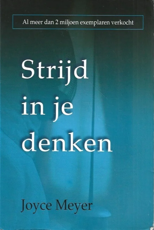 Flitsaanbieding Strijd in je denken : Win de strijd in je denken – Joyce Meyer (2e druk 2008)