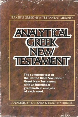 Actieprijs Analytical Greek New Testament (Including Greek Text Analysis) – Edited by Barbara Friberg and Timothy Friberg
