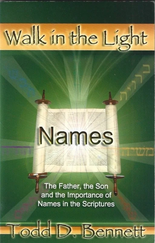 Names : The Father, the Son and the Importance of Names in the Scriptures – Todd D. Bennett Hoge Kwaliteit
