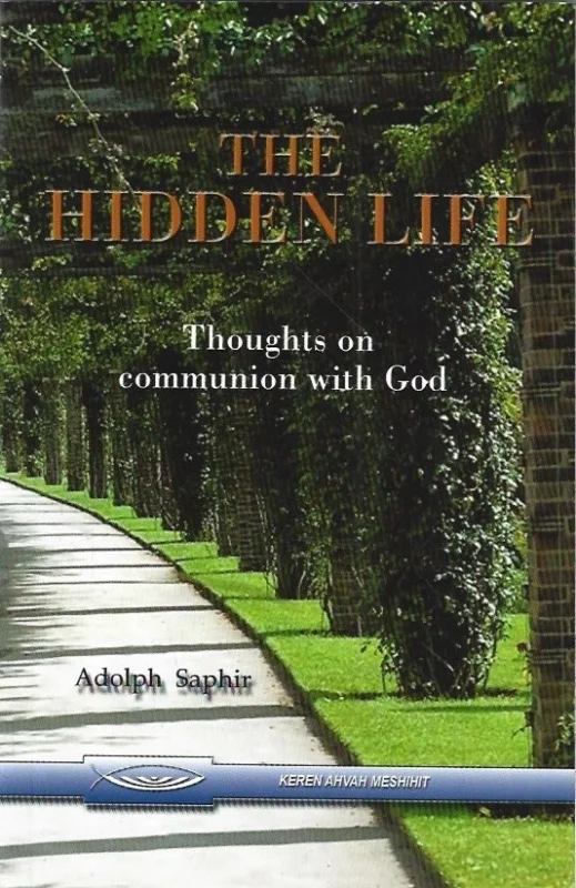 Goedkoop The Hidden Life : Thoughts on Communion with God – Adolph Saphir