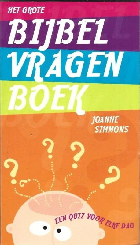 Must-Have Het Grote Bijbelvragenboek : Een quiz voor elke dag – Joanne Simmons