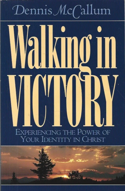 Finale Uitverkoop Walking in Victory Dennis McCallum