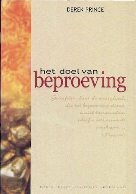 Het doel van beproeving – Derek Prince Gereduceerde Prijs