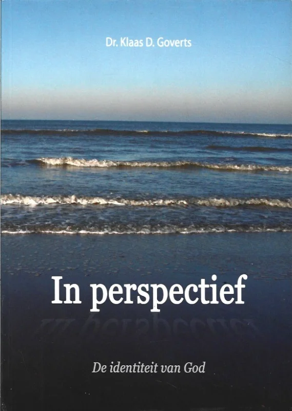 Koopje In perspectief : de identiteit van God – Klaas D. Goverts