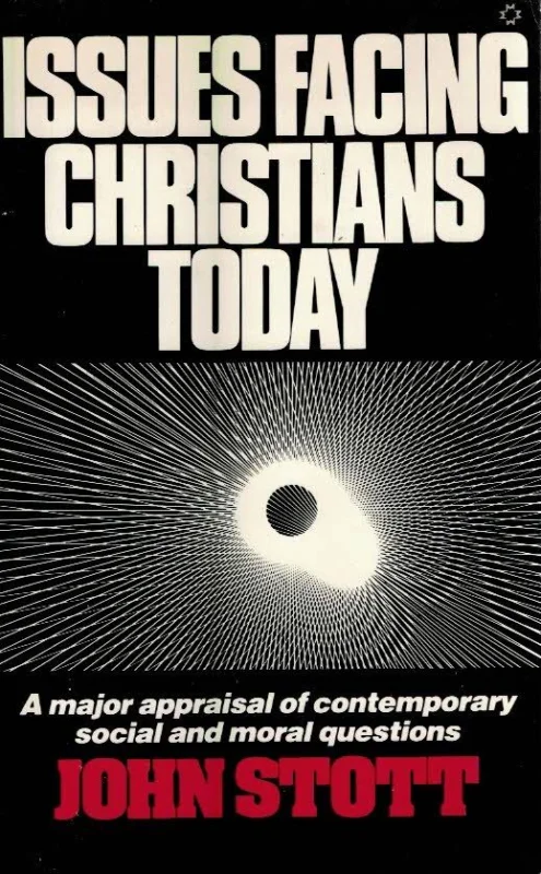 Koop Vandaag Issues facing Christians today – John Stott