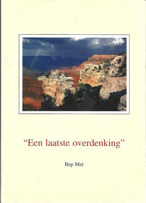 Betrouwbaar Een laatste overdenking– Bep Met