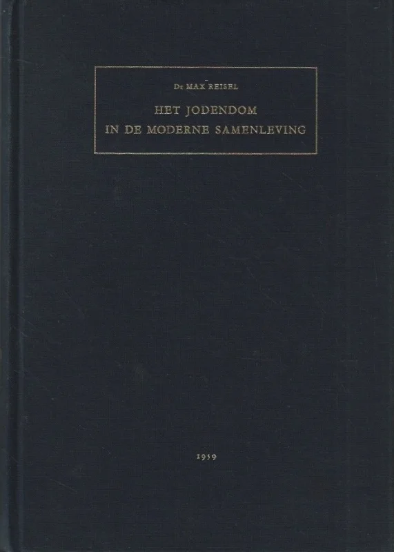 Finale Uitverkoop Het Jodendom in de moderne samenleving – Dr. Max Reisel