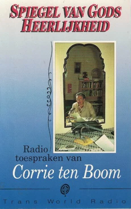 Spiegel van Gods heerlijkheid : radio-toespraken (vele nooit eerder gepubliceerd) van Corrie ten Boom – C.M. van Dijk(2e druk) Meest Verkocht
