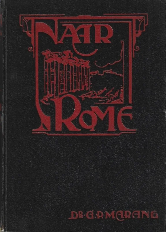 Hete Deal Naar Rome : door het reisgebied van den apostel Paulus – Dr. G.P. Marang (2e druk)