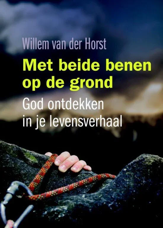 Met beide benen op de grond - God ontdekken in je levensverhaal - Willem vd Horst Koopje