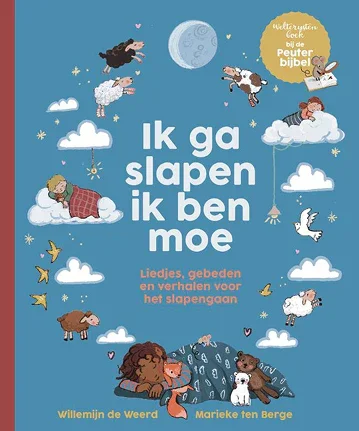 Ik ga slapen ik ben moe - liedjes, gebeden en verhalen voor het slapengaan - Willemijn de Weerd Voordeelprijs