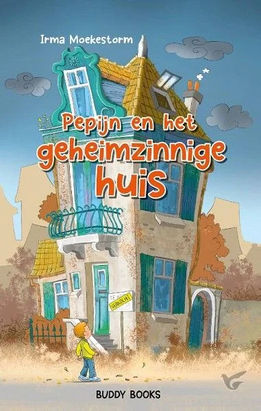 Koop Online Pepijn en het geheimzinnige huis; Irma Moekestorm