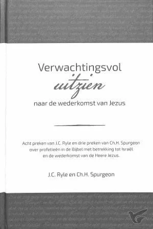 Bestseller Verwachtingsvol uitzien; J.C. Ryle en Ch.H. Spurgeon