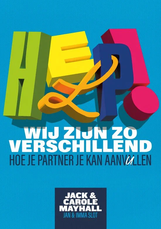 Beperkte Voorraad Help! Wij zijn zo verschillend- Jack & Carole Mayhall