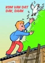 Veilige Betaling Kom van dat dak,daan; Janneke Wiegers