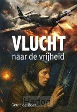 Koopje Vlucht naar de vrijheid; Gerrit de Boer