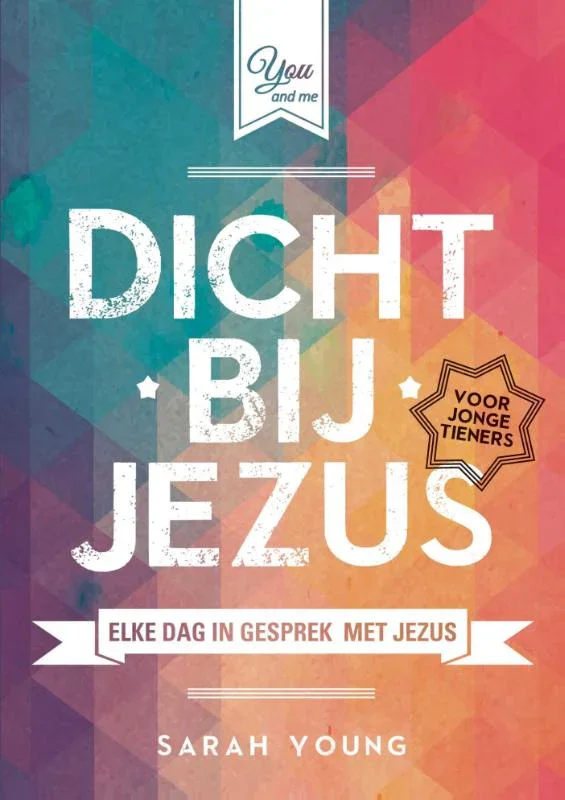 Dicht bij Jezus voor tieners Koop Vandaag