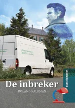 De inbreker - Roland Kalkman - v.a. 9 jr. Tijdelijk Beschikbaar