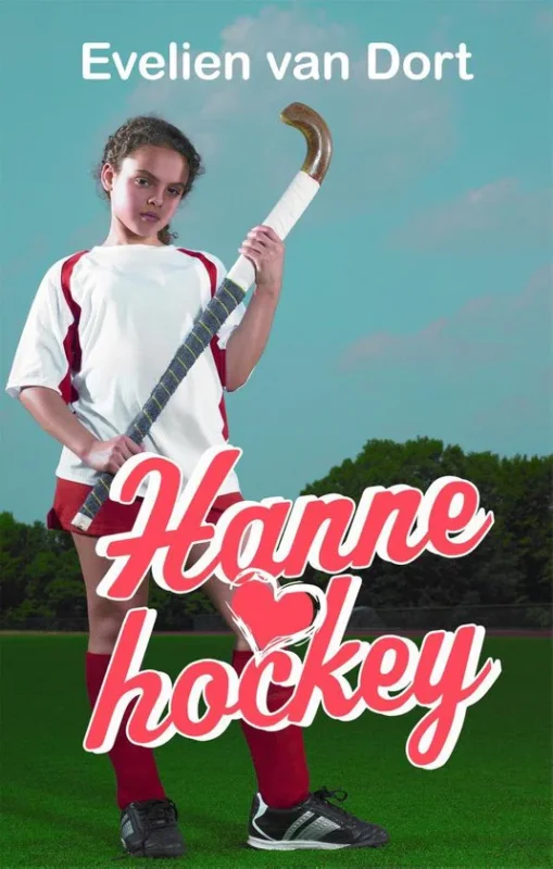 Hanne loves hockey - Evelien van Dort Op = Op