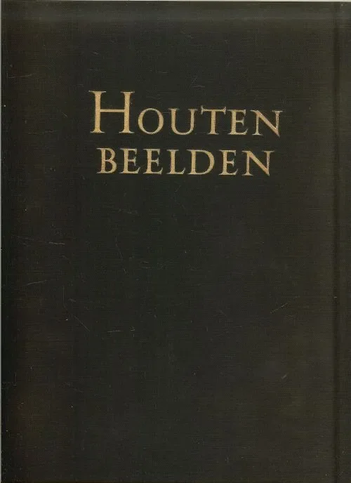 Lage Prijs Houten Beelden; houtsculptuur in de Noordelijke Nederlanden tijdens de Late Middeleeuwen